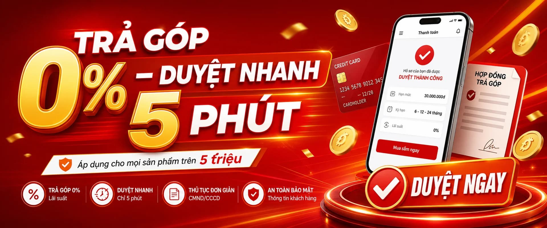 Trả góp 0% — Duyệt nhanh 5 phút